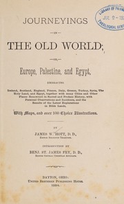 Cover of: Journeyings in the Old World, or, Europe, Palestine, and Egypt by James William Hott