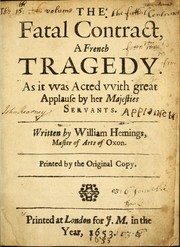 Cover of: The fatal contract, a French tragedy: as it was acted vvith great applause by her Majesties Servants