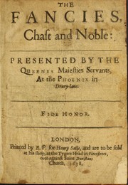 Cover of: The Fancies, Chast and Noble