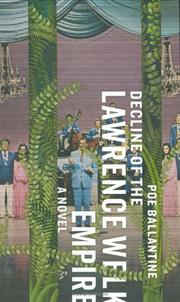 Cover of: Decline of the Lawrence Welk Empire: A Novel (Edgar Adventures)