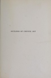 Cover of: Outlines of Chinese art by Ferguson, John C.