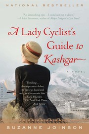 A lady cyclist's guide to Kashgar by Suzanne Joinson