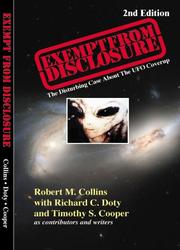 Cover of: Exempt from Disclosure, 2nd Ed, Rev 2007 (The Black World of UFOs: The Vaults at Wright-Pat, Site 51 (the ranch), Los Alamos)