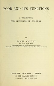 Cover of: Food and its functions, a text-book for students of cookery