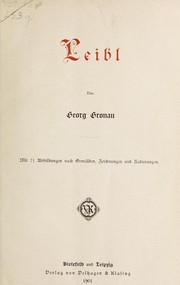 Cover of: Leibl ... by Gronau, Georg