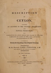 Cover of: A description of Ceylon: containing an account of the country, inhabitants, and natural productions; narratives of a tour round the island in 1800, the campaign in Candy in 1803, and a journey to Ramisseram in 1804