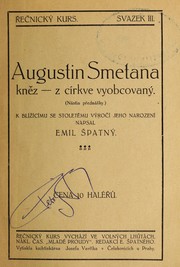 Augustin Smetana, kněz-- z církve vyobcovaný by Emil Špatný
