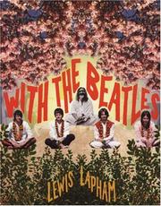 Cover of: With the Beatles by Lewis H. Lapham