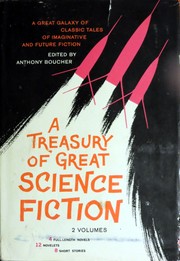 Cover of: A treasury of great science fiction by Anthony Boucher