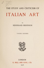 Cover of: The study and criticism of Italian art. by Bernard Berenson