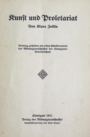 Cover of: Kunst und Proletariat: Vortrag gehalten am ersten Künstlerabend des Bildungsausschusses der Stuttgarter Arbeiterschaft
