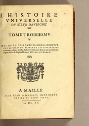 Cover of: L'histoire universelle du sieur d'Aubigné. Premiere [-troisieme] partie