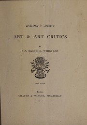Cover of: Whistler v. Ruskin: art & art critics