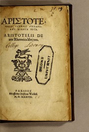 Cover of: Aristotelous Technēs rhētorikēs biblia tria. = by Aristotle