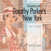 Cover of: A journey into Dorothy Parker's New York by Kevin C. Fitzpatrick