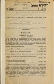 Cover of: Labor-federal security appropriation bill, 1948 ...: Report [to accompany H.R. 2700]
