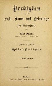 Cover of: Predigten auf alle fest-, sonn- und feiertage des kirchenjahrs ...