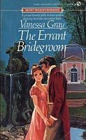 The Errant Bridegroom by Vanessa Gray