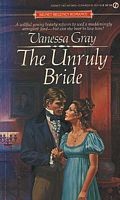 The Unruly Bride by Vanessa Gray