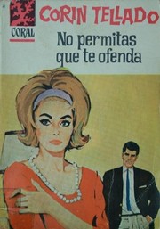 Cover of: No permitas que te ofenda by Corín Tellado