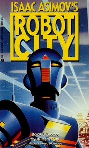 Isaac Asimov's Robot City Book 3