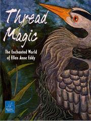 Cover of: Thread Magic by Ellen Anne Eddy