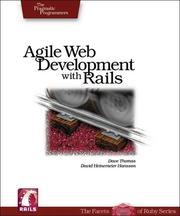 Cover of: Agile Web Development with Rails by Dave Thomas, David Hansson, Leon Breedt, Mike Clark, Thomas Fuchs, Andreas Schwarz
