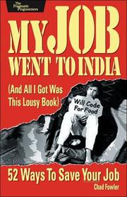 Cover of: My Job Went to India by Chad Fowler