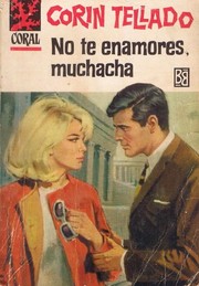 Cover of: No te enamores, muchacha