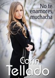 Cover of: No te enamores, muchacha by 