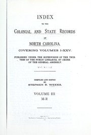 Cover of: Index to the Colonial and State records of North Carolina: covering volumes 1-XXV ; published under the supervision of the Trustees of the Public Libraries, by order of the General Assembly