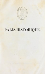 Cover of: Paris historique.: Promenade dans les rues de Paris. Avec Résumé de l'Histoire de Paris