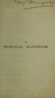 Cover of: A surgical handbook | Francis M. Caird