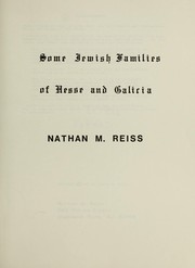 Some Jewish families of Hesse and Galicia by Nathan M. Reiss