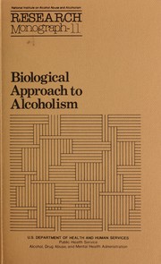 Cover of: Biological approach to alcoholism: proceedings of a conference, September 30-October 1, 1980, New York, New York