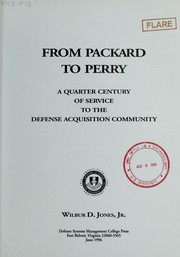 Cover of: From Packard to Perry: a quarter century of service to the defense acquisition community