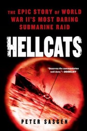 Cover of: Hellcats: The epic story of World War II's most daring submarine raid