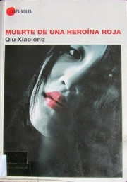 Cover of: Muerte de una heroína roja by Qiu Xiaolong