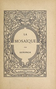 Cover of: La mosaïque by E. Gerspach