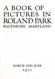 A book of pictures in Roland Park, Baltimore, Maryland by Olmsted Brothers