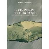 Cover of: Tres Pasos en el Bosque: Cuentos de humor y memoria de evocación judía.