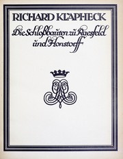 Cover of: Die Schlossbauten zu Raesfeld und Honstorff und die Herrensitze des 17. Jahrhunderts der Maastal-Backstein-Architektur