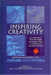 Cover of: Inspiring Creativity: An Anthology of Powerful Insights and Practical Ideas to Guide You to Successful Creating