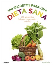 Cover of: 100 secretos para una dieta sana