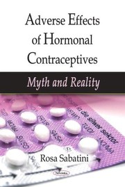 Adverse effects of hormonal contraceptives by Rosa Sabatini