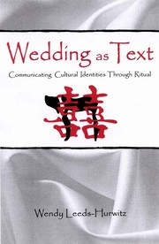 Cover of: Wedding as Text: Communicating Cultural Identities through Ritual