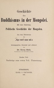 Cover of: Geschichte des buddhismus in der Mongolei by Jigs-med-nam-mkʾa, Jigs-med-nam-mkʾa