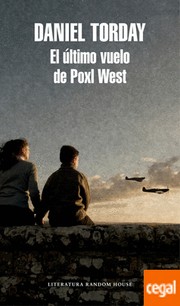 Cover of: El último vuelo de Poxl West