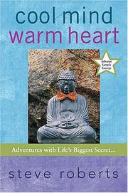 Cover of: Cool Mind Warm Heart: Adventures With Life's Biggest Secret