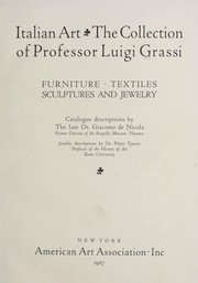 Italian art, the collection of Professor Luigi Grassi by American Art Association